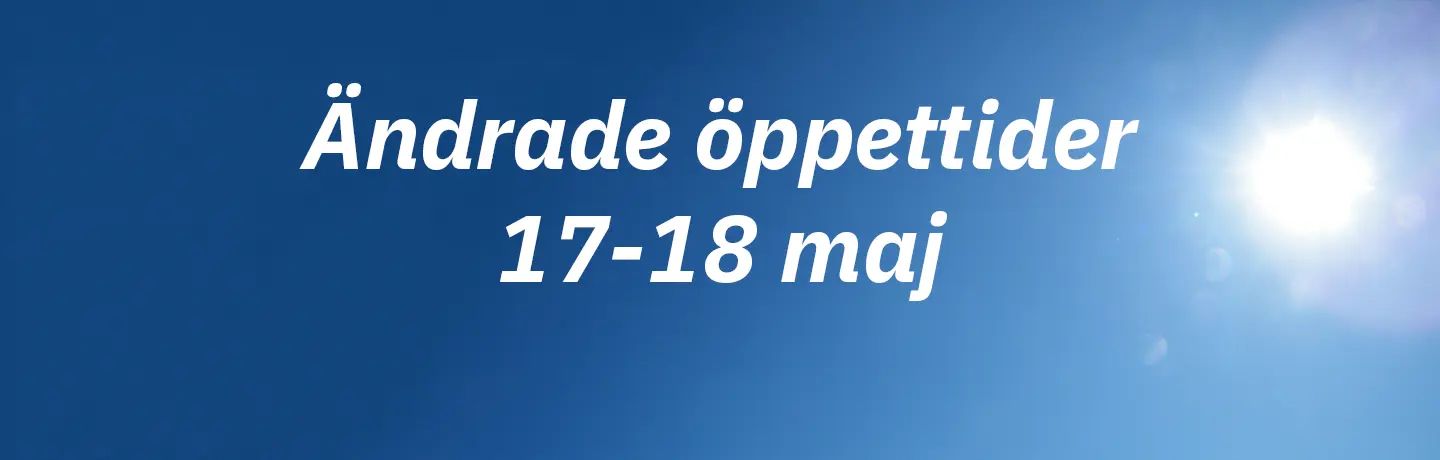 bild på blå himmel med text om ändrade öppettider